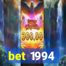 bet 1994